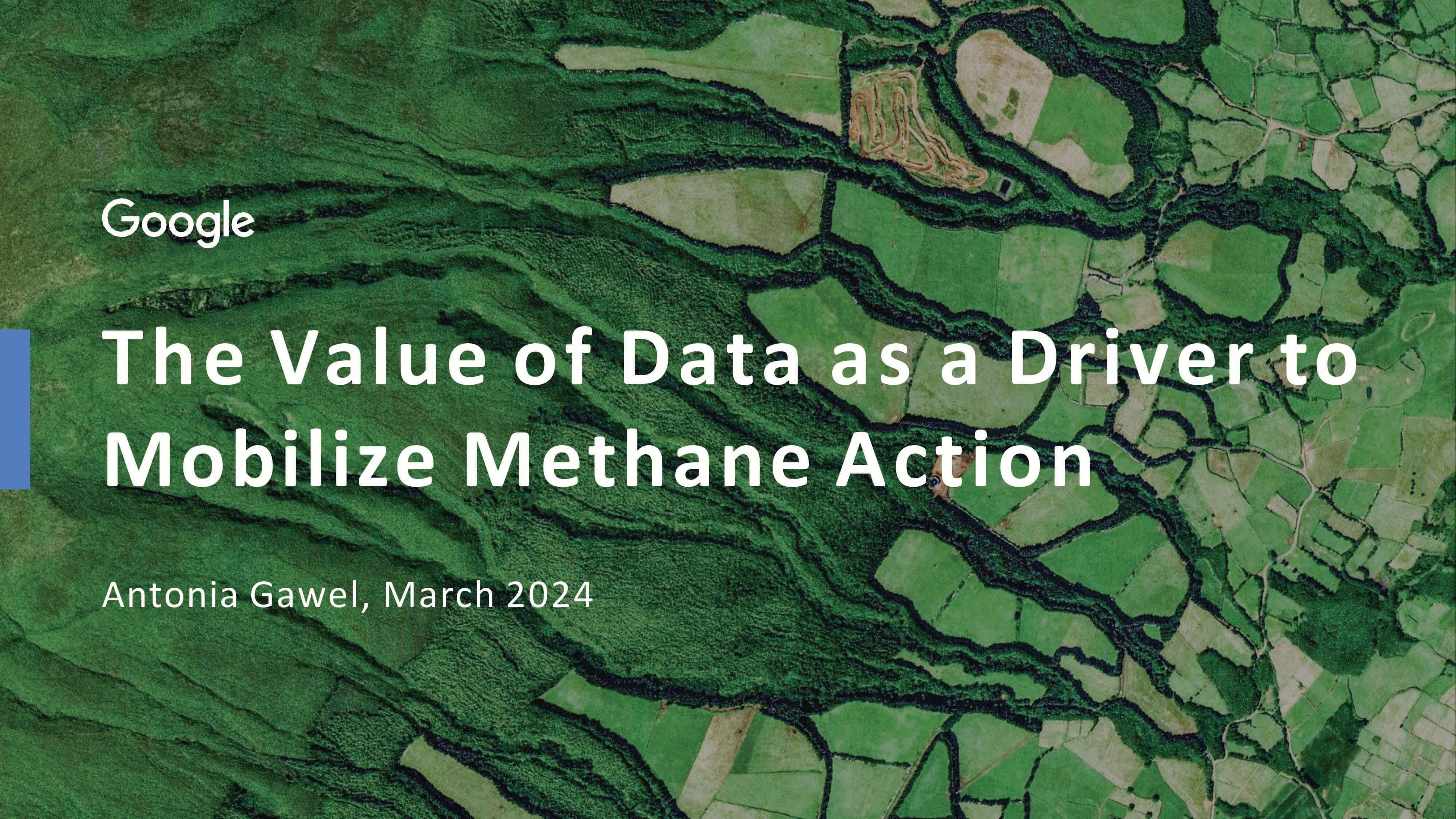 The Value of Data as a Driver to Mobilize Methane Action
                                       